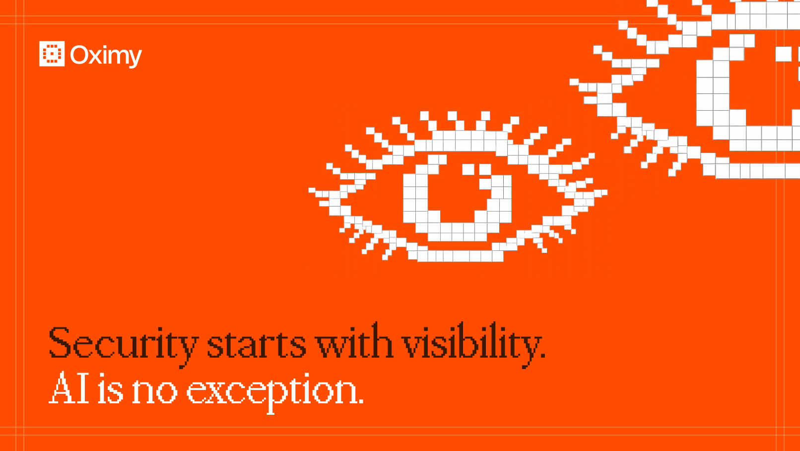 Security starts with visibility. AI is no exception.